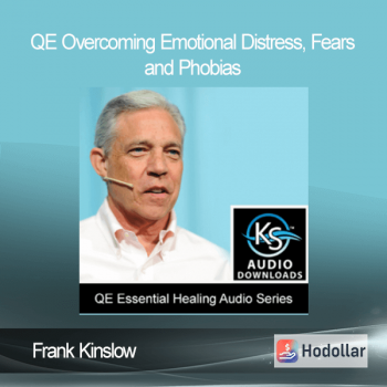 Frank Kinslow - QE - Overcoming Emotional Distress