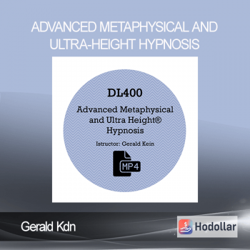 Gerald Kdn - Advanced Metaphysical and Ultra-Height Hypnosis