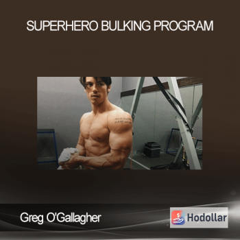 Greg O'Gallagher - Superhero Bulking Program