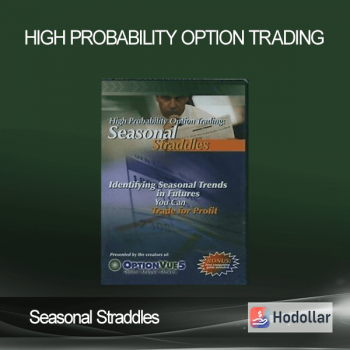High Probability Option Trading - Seasonal Straddles