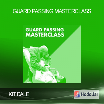 KIT DALE - GUARD PASSING MASTERCLASS
