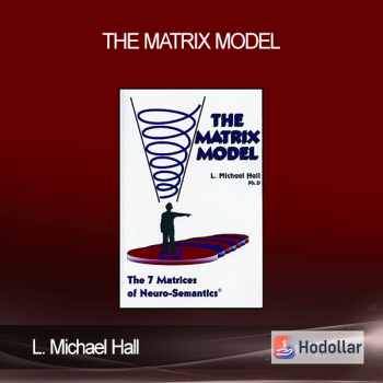L. Michael Hall - The Matrix Model