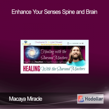 Macaya Miracle - Enhance Your Senses - Spine and Brain
