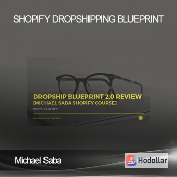 Michael Saba – Shopify Dropshipping Blueprint