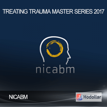 NICABM - Treating Trauma Master Series 2017