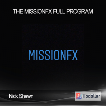 Nick Shawn - The MissionFX Full Program