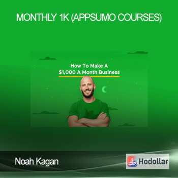 Noah Kagan - MONTHLY 1K (AppSumo Courses)