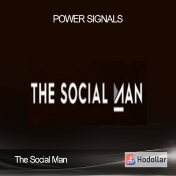 The Social Man - Power Signals