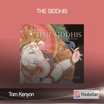 Tom Kenyon - The Siddhis
