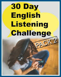 Vanessa- 30 Day Listening Challenge: PACK 2 (Speak English With Vanessa Courses)