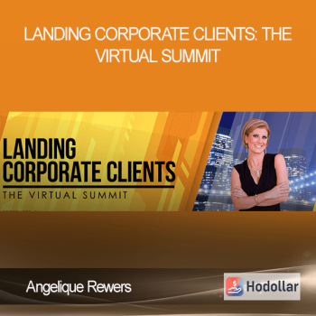 Angelique Rewers - Landing Corporate Clients: The Virtual Summit