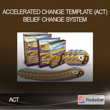 ACT-Accelerated Change Template (ACT) Belief Change System
