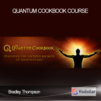 Bradley Thompson - Quantum Cookbook Course