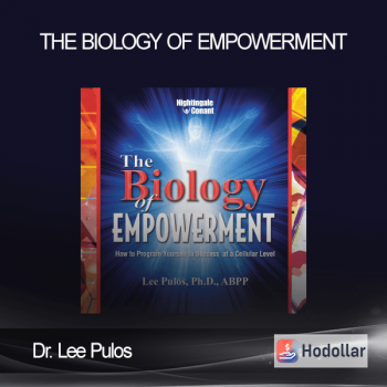 Dr. Lee Pulos - The Biology of Empowerment