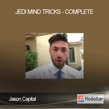 Jason Capital - Jedi Mind Tricks - Complete