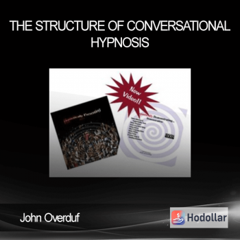 John Overduf - The structure of conversational hypnosis