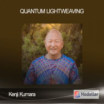 Kenji Kumara - Quantum Lightweaving