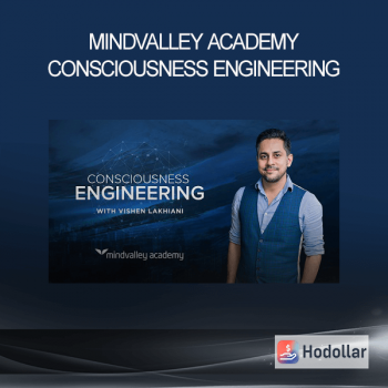 Mindvalley Academy - Consciousness Engineering