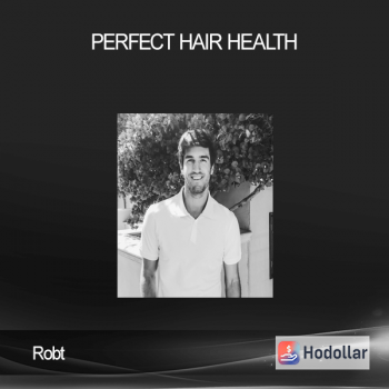 Rob - Perfect hair health