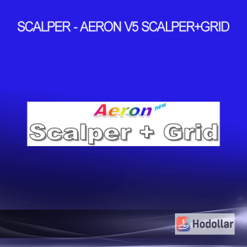 Scalper - Aeron V5 Scalper+Grid