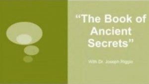 Joseph Riggio - The Book of Ancient Secrets