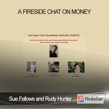 Sue Fellows and Rudy Hunter - A Fireside Chat on Money