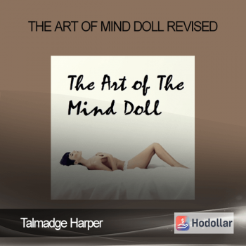 Talmadge Harper - The art of Mind Doll Revised