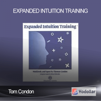 Tom Condon – Expanded Intuition Training