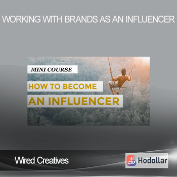 Wired Creatives - Working With Brands as an Influencer