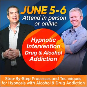 Alcohol and Drug Addiction - Hypnotic Intervention : Step-By-Step Processes and Techniques for Hypnosis