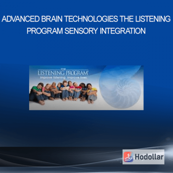 Advanced Brain Technologies - The Listening Program - Sensory Integration