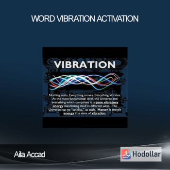 Aila Accad - Word Vibration Activation