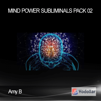 Amy B - Mind Power Subliminals Pack 02