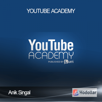 Anik Singal - YouTube Academy