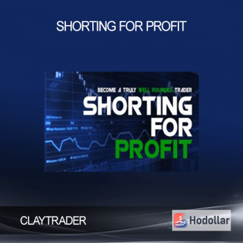 CLAYTRADER - SHORTING FOR PROFIT