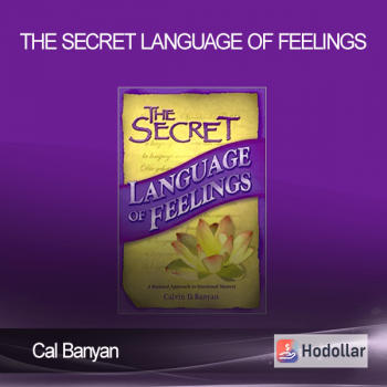 Cal Banyan - The Secret Language of Feelings