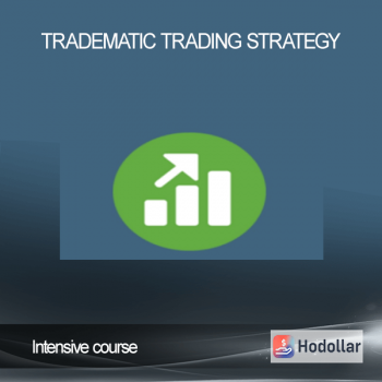 Intensive course - Tradematic Trading Strategy