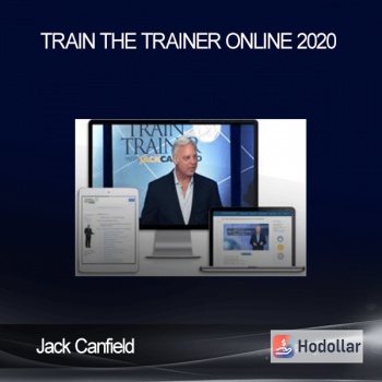 Jack Canfield – Train The Trainer Online 2020