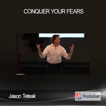 Jason Teteak - Conquer Your Fears