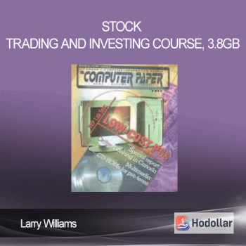 Larry Williams – Stock Trading and Investing Course, 3.8GB