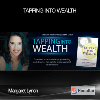 Margaret Lynch - Tapping Into Wealth