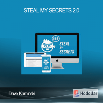 Dave Kaminski – Steal My Secrets 2.0