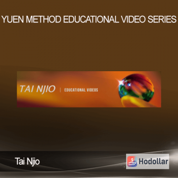 Tai Njio – YUEN METHOD Educational Video Series