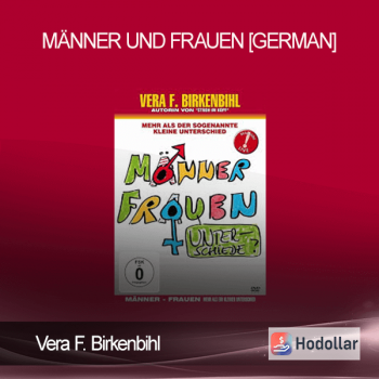 Vera F. Birkenbihl - Männer und Frauen [German]