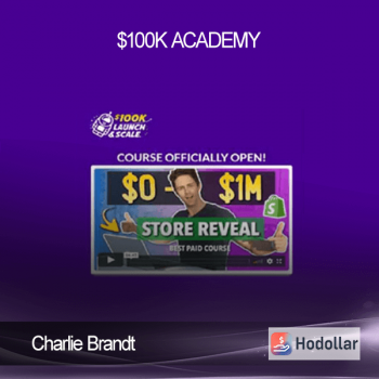 Charlie Brandt - $100K Academy