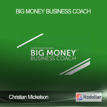 Christian Mickelson - Big Money Business Coach