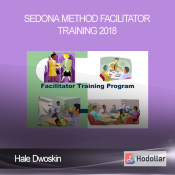 Hale Dwoskin - Sedona Method - Facilitator Training 2018