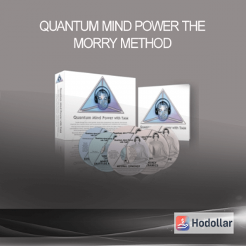 Quantum Mind Power - The Morry Method