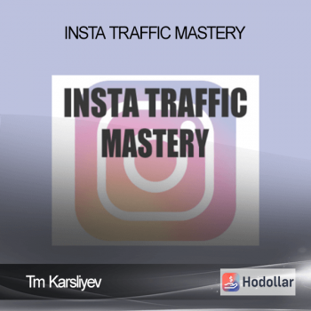 Tm Karsliyev - Insta Traffic Mastery