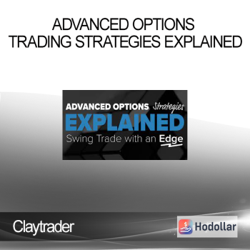 Claytrader - Advanced Options Trading Strategies Explained